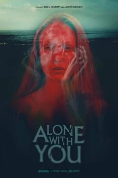 فيلم Alone with You 2022 مترجم