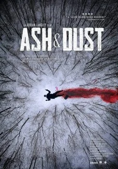 فيلم Ash and Dust 2022 مترجم