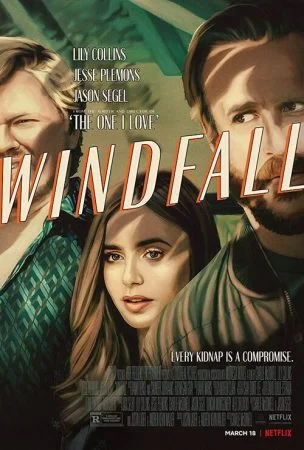 فيلم Windfall 2022 مترجم