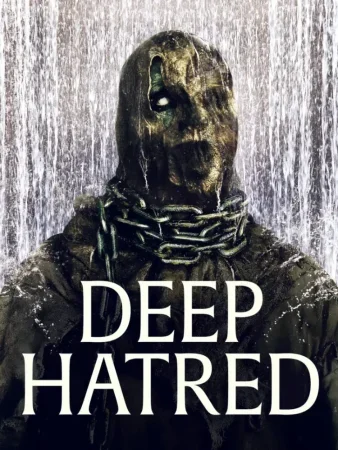 فيلم Deep Hatred 2022 مترجم