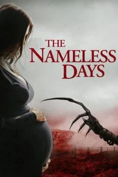 فيلم The Nameless Days 2022 مترجم