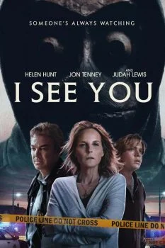 مشاهدة وتحميل فيلم I See You 2019 مترجم