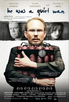 فيلم He Was a Quiet Man 2007 مترجم