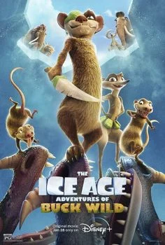 فيلم The Ice Age Adventures of Buck Wild 2022 مدبلج