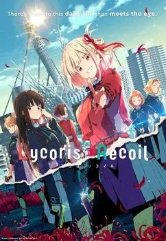 انمي Lycoris Recoil الموسم الاول الحلقة 12 الثانية عشر مترجمة