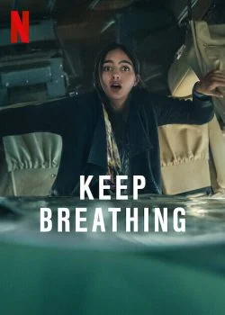 مسلسل Keep Breathing الموسم الاول الحلقة 6 السادسة والاخيرة مترجمة