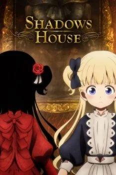 انمي Shadows House الموسم الاول الحلقة 2 الثانية مترجمة