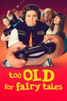 فيلم Too Old for Fairy Tales 2022 مترجم