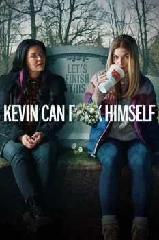 مسلسل Kevin Can F**k Himself الموسم الثاني الحلقة 7 السابعة مترجمة