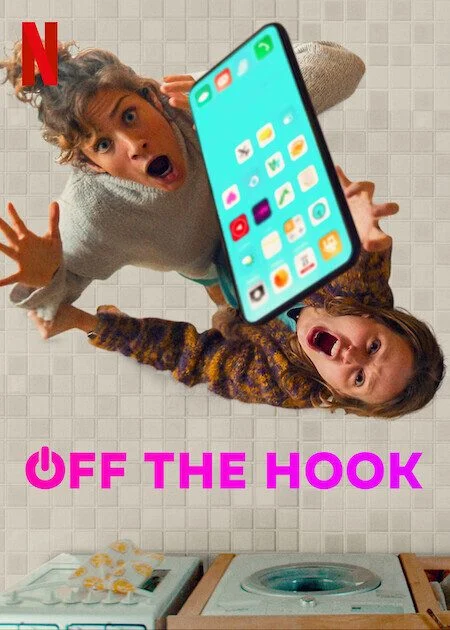 مسلسل Off the Hook مترجم