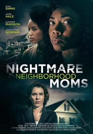 فيلم Nightmare Neighborhood Moms 2022 مترجم