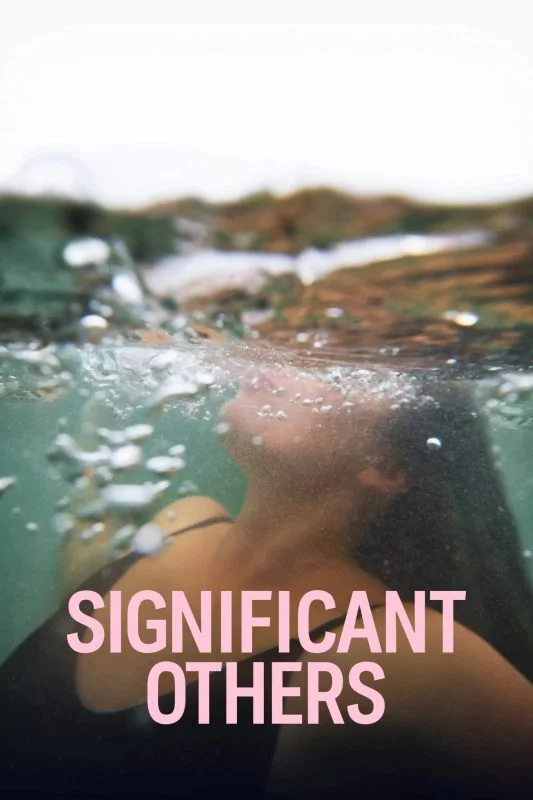 مسلسل Significant Others الموسم الاول مترجم