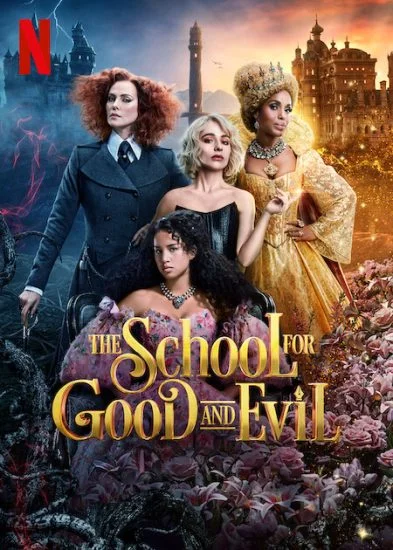 فيلم The School for Good and Evil 2022 مترجم