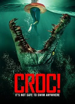 فيلم Croc! 2022 مترجم