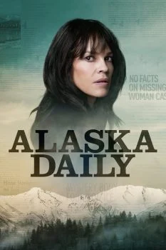 مسلسل Alaska Daily الموسم الاول الحلقة 9 التاسعة مترجمة