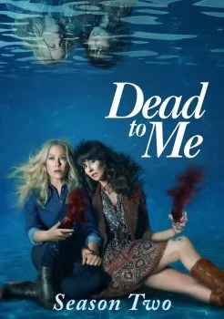 مسلسل Dead to Me الموسم الثاني الحلقة 7 السابعة مترجمة