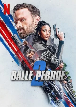 فيلم Lost Bullet 2 2022 مترجم
