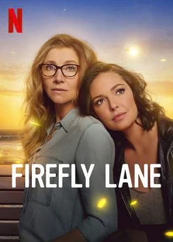 مسلسل Firefly Lane الموسم الثاني الحلقة 6 السادسة مترجمة