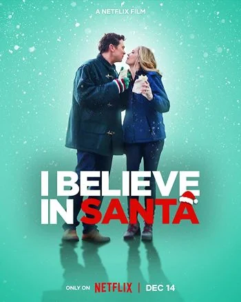 فيلم I Believe in Santa 2022 مترجم