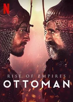 مسلسل Rise of Empires: Ottoman الموسم الثاني الحلقة 1 الاولي مترجمة