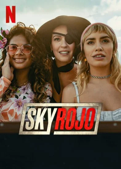 مسلسل Sky Rojo الموسم الثالث الحلقة 2 الثانية مترجمة