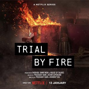 Trial by Fire الموسم الاول