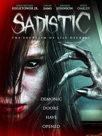 فيلم Sadistic: The Exorcism of Lily Deckert 2022 مترجم