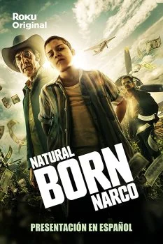 مسلسل Natural Born Narco الموسم الاول الحلقة 4 الرابعة مترجمة