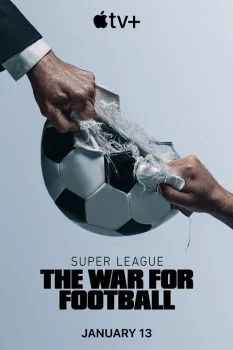 مسلسل Super League: The War for Football الموسم الاول الحلقة 2 الثانية مترجمة
