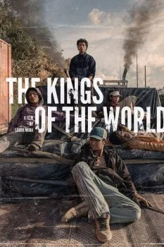 فيلم The Kings of the World 2023 مترجم