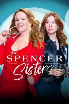 مسلسل The Spencer Sisters الموسم الاول الحلقة 6 السادسة مترجمة