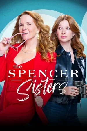 مسلسل The Spencer Sisters الموسم الاول الحلقة 1 الاولي مترجمة