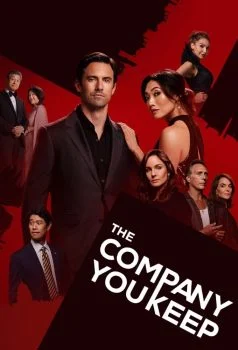 مسلسل The Company You Keep الموسم الاول الحلقة 6 السادسة مترجمة