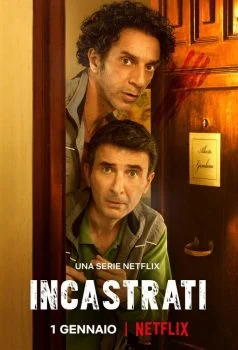 مسلسل Incastrati الموسم الثاني الحلقة 1 الاولى مترجمة