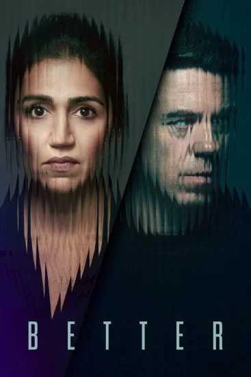 مسلسل Better الموسم الاول الحلقة 1 الاولي مترجمة