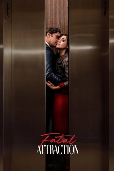 مسلسل Fatal Attraction الموسم الاول الحلقة 8 الثامنة مترجمة