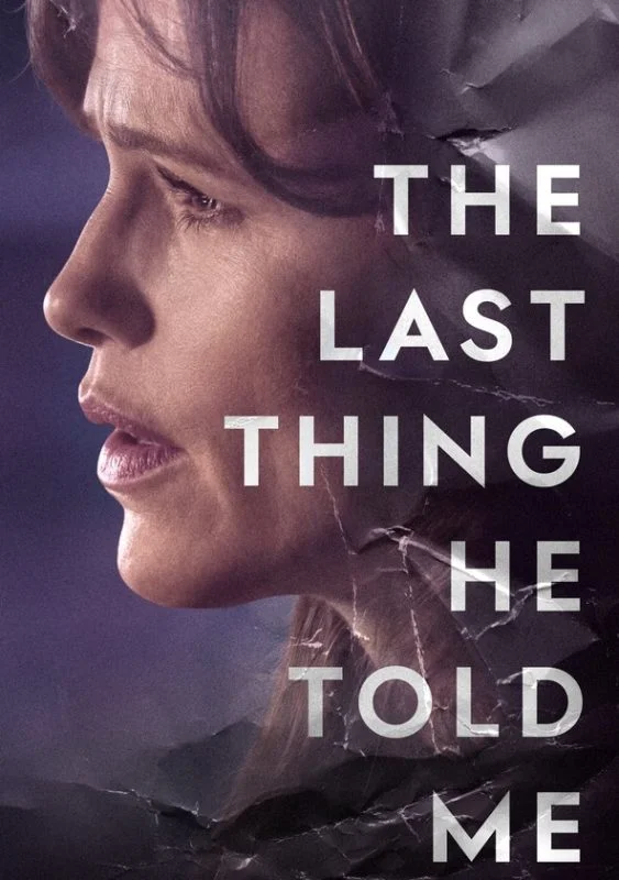 مسلسل The Last Thing He Told Me الموسم الاول