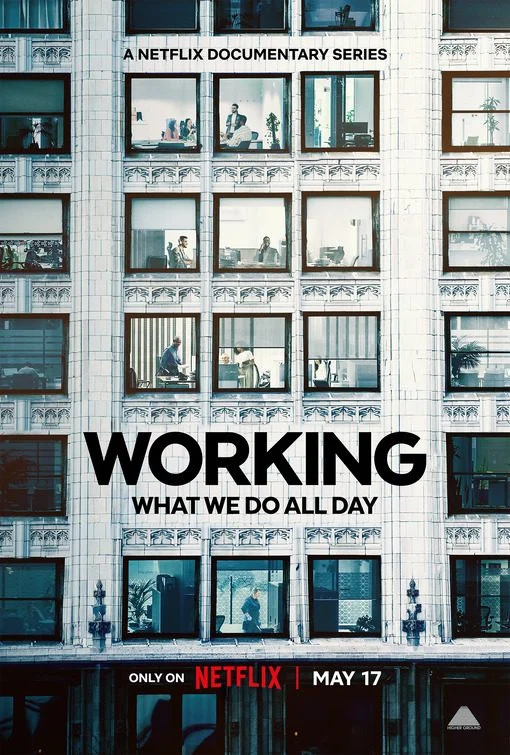 مسلسل Working: What We Do All Day