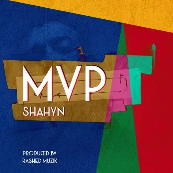 اغنية شاهين MVP mp3