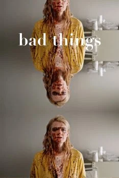 فيلم Bad Things 2023 مترجم