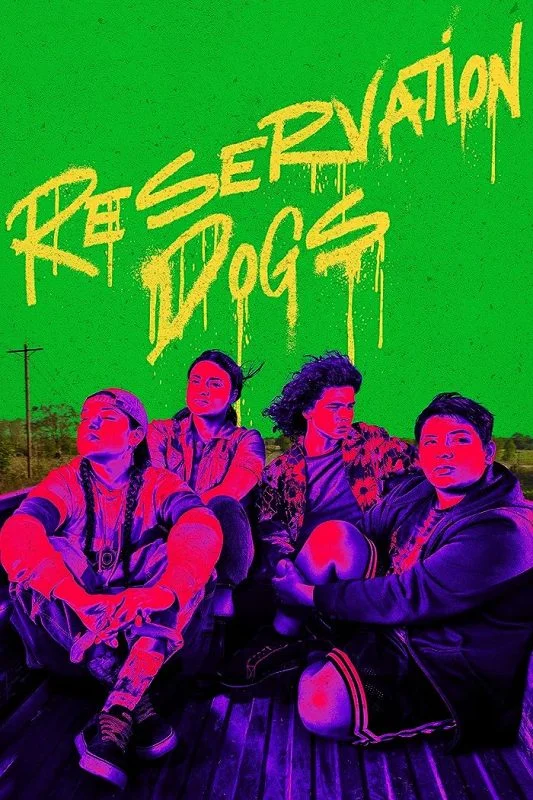 مسلسل Reservation Dogs