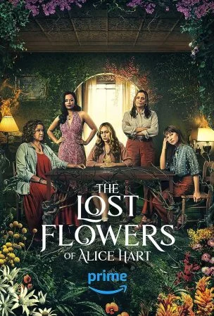 مسلسل The Lost Flowers of Alice Hart الموسم الاول الحلقة 7 السابعة مترجمة