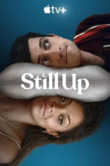 مسلسل Still Up الموسم الاول الحلقة 8 الثامنة مترجمة