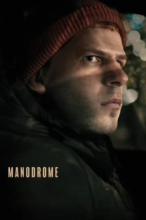 فيلم Manodrome 2023 مترجم