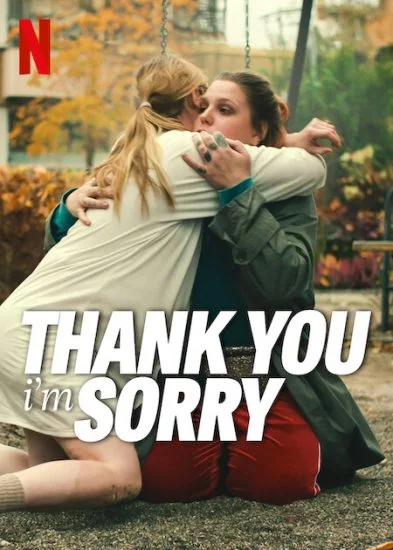 فيلم Thank You I'm Sorry 2023 مترجم