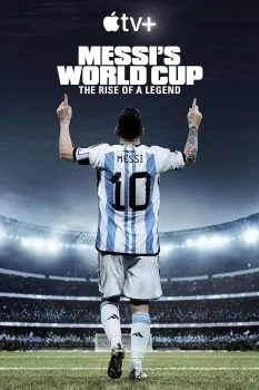 مسلسل Messi’s World Cup: The Rise of a Legend الحلقة 3 الثالثة مترجمة