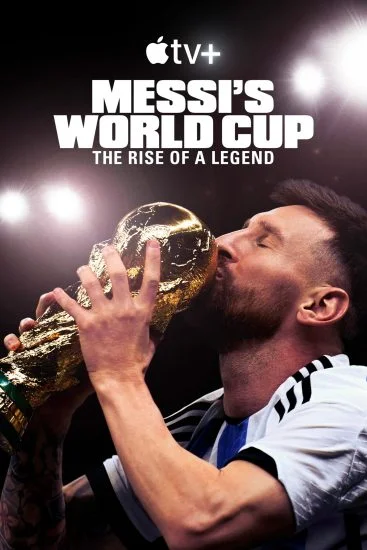 مسلسل Messi's World Cup: The Rise of a Legend الحلقة 4 الرابعة والاخيرة مترجمة