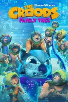 انمي The Croods: Family Tree الموسم السابع الحلقة 2 الثانية مترجمة