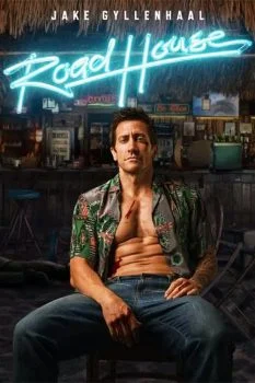 فيلم Road House 2024 مترجم