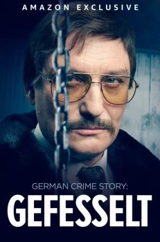 مسلسل German Crime Story: Gefesselt الموسم الاول الحلقة 2 الثانية مترجمة